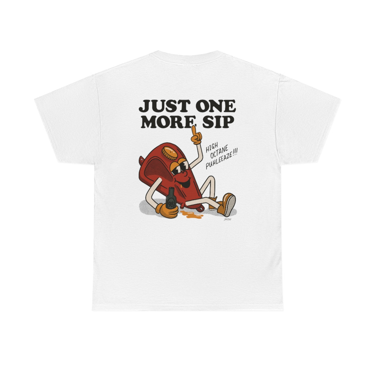 Just One More Sip - Unisex Tee