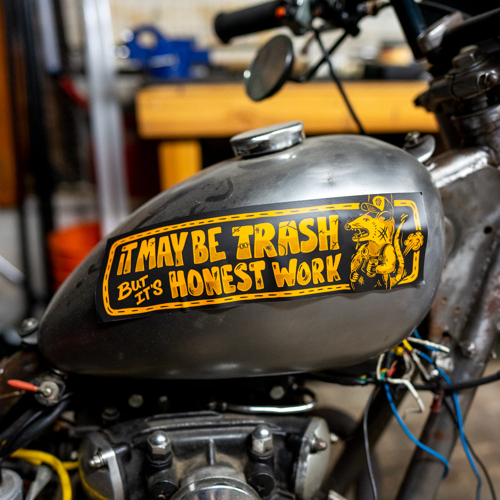 Trash but Honest Work - Bumper Sticker
