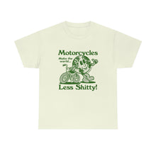 Load image into Gallery viewer, Motorcycles Make the World Less Shitty - Unisex Tee
