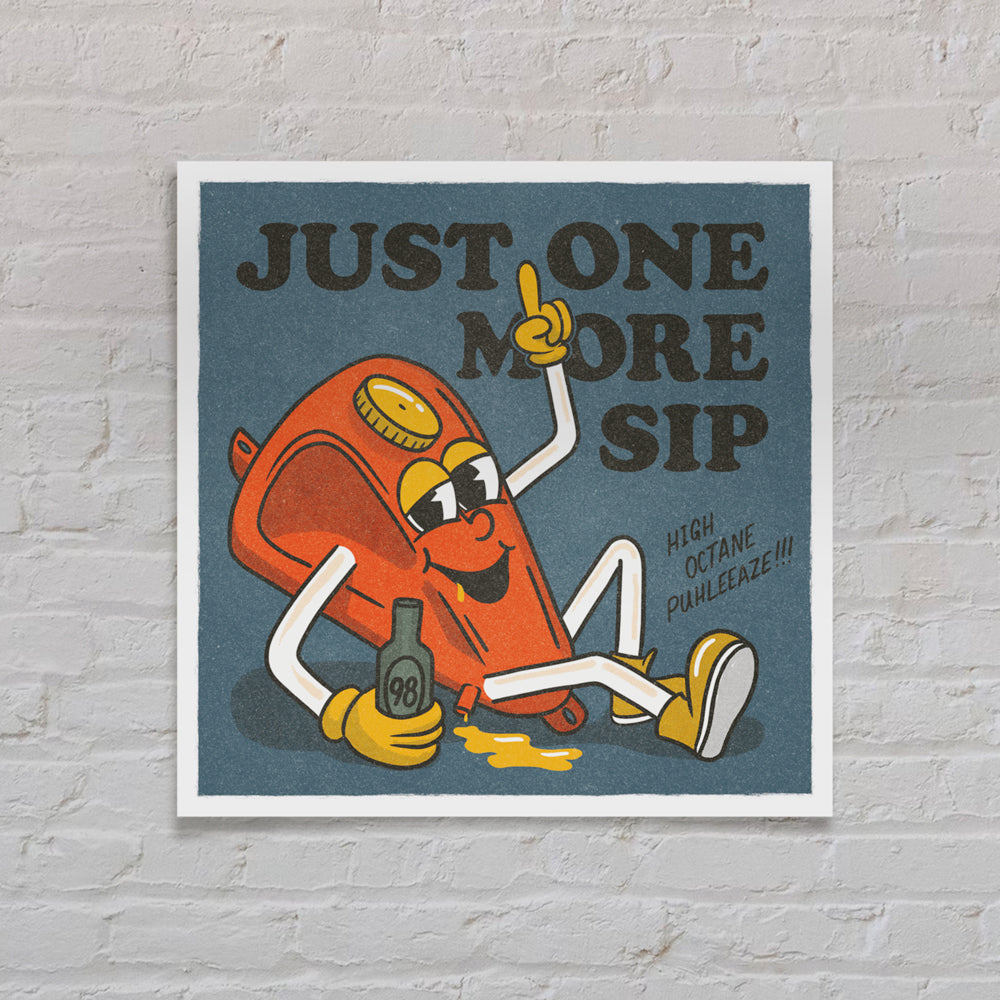 Just One More Sip - Print