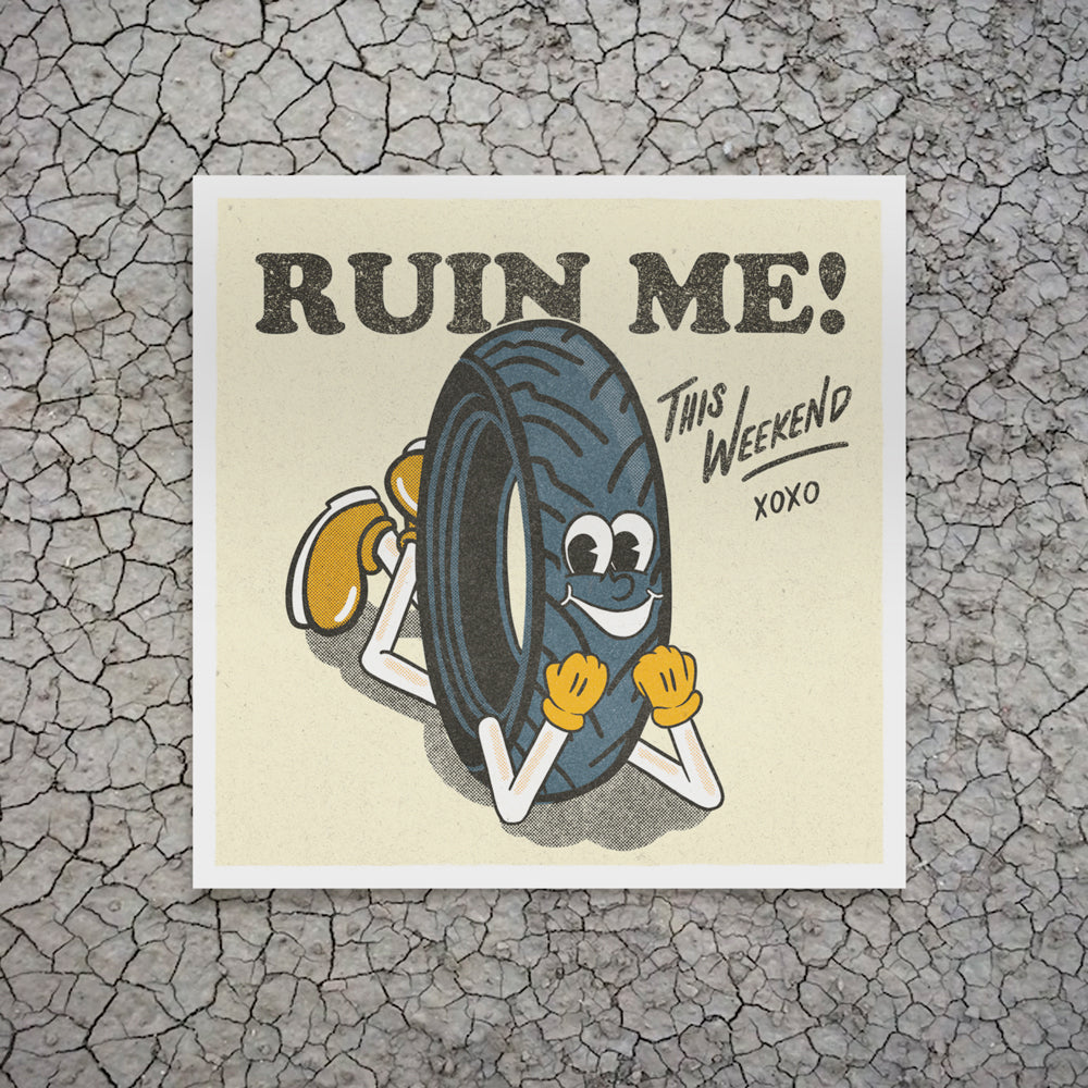 Ruin Me - Print