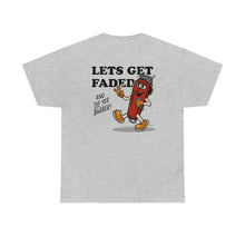 Load image into Gallery viewer, Let&#39;s Get Faded - Unisex Heavy Cotton Tee
